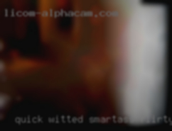 Quick-witted smartass, flirty wives hot tease.